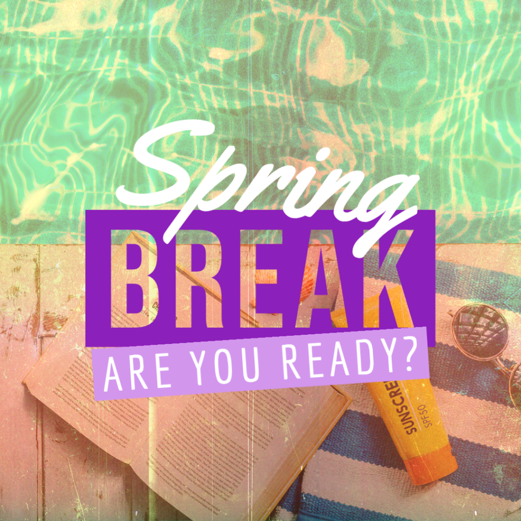 Spring Break 2023 Essentials UA Twitch